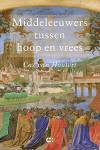 Cas van Houtert Middeleeuwers tussen hoop en vrees Cas van Houtert Middeleeuwers tussen hoop en vrees