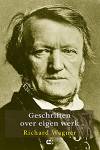 Geschriften over eigen werk Richard Wagner