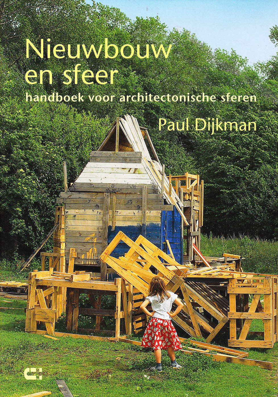 Paul Dijkman Nieuwbouw en sfeer