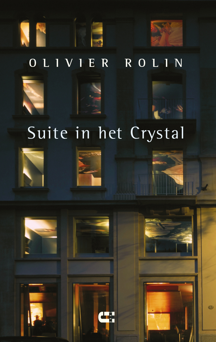 Suite in het Crystal Olivier Rolin