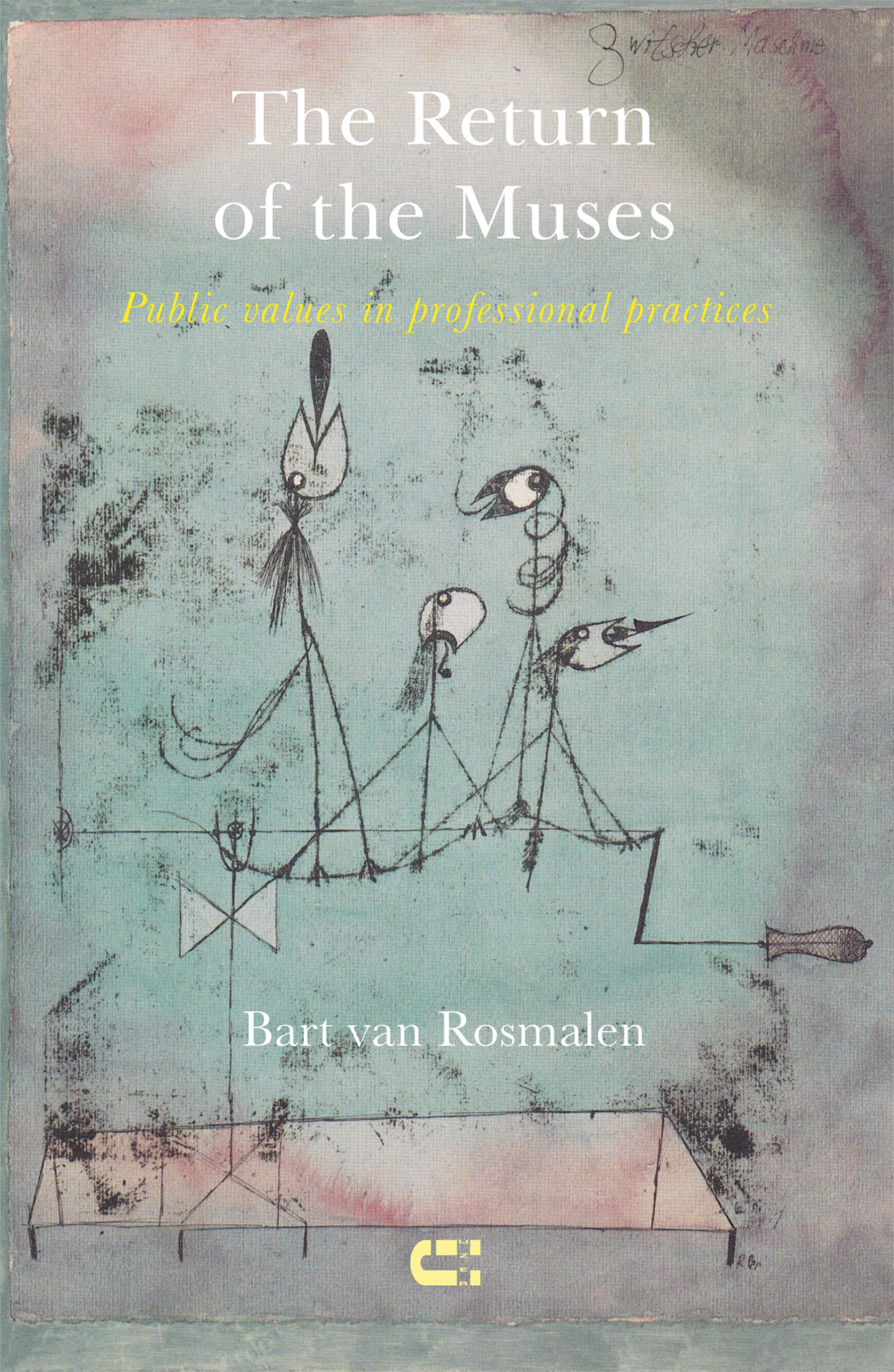 The Return of the Muses Bart van Rosmalen